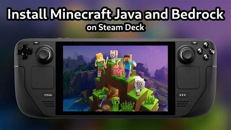 What about Java edition Minecraft is top-notch when it comes to mods, especially for younger players. . Minecraft bedrock on steam deck